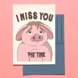 Miss You Pig Time postcard